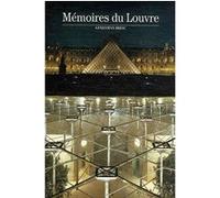 Mémoires du Louvre Geneviève Bresc-Bautier (Auteur)