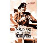 Mémoires du maréchal Montgomery - Bernard Montgomery - Nouveau Monde Eds - broché - Essai