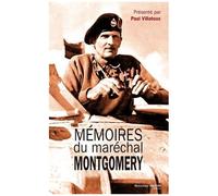 Mémoires Du Maréchal Montgomery - Vicomte D'alamein, K. G
