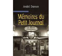 Mémoires du Petit Journal: Itinéraire d'un garçon de café aveyronnais