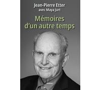 Memoires dun autre temps - Jean-pierre etter - Slatkine - broché - Essai