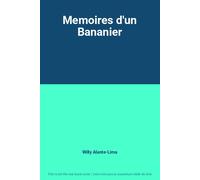 Memoires D'un Bananier