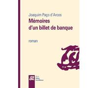 Mémoires d'un billet de banque - Joaquim Paço D'arcos - La Difference - broché - Roman