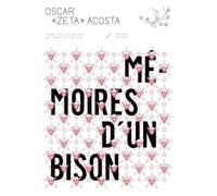 Mémoires d'un Bison - Oscar Zeta Acosta - Tusitala - broché - Roman