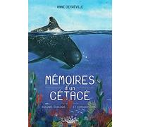Mémoires d'un cétacé: Biologie, écologie et conservation