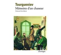 Ivan Sergueïevitch Tourgueniev – Mémoires d'un chasseur – Gallimard