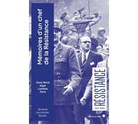 Mémoires d'un chef de la Résistance - Zone Nord, Alger, Lond - Jacques Lecompte-Boinet - Du Felin Eds - broché - Essai