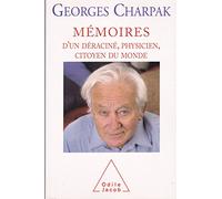 Mémoires D'un Déraciné, Physicien Et Citoyen Du Monde