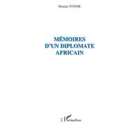 Shanda Tonme – Mémoires d'un diplomate africain – Récit – Broché