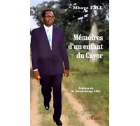 Mémoires d'un enfant du Cayor - Mbaye Fall - L'harmattan - broché - Roman
