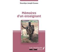 Mémoires d'un enseignant - Koundya Joseph Guindo - L'harmattan - broché - Recueil