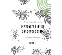 Mémoires d'un entomologiste - Tome 2