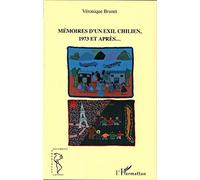 Mémoires d'un exil chilien – 1973 et après...