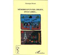 Mémoires d'un exil chilien – 1973 et après...