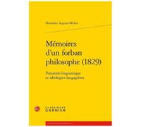 Mémoires D'un Forban Philosophe (1829) - Variation Linguistique Et Idéologies Langagières