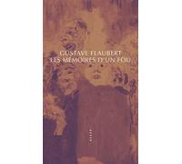 Mémoires d'un fou - Gustave Flaubert - Allia - broché - Roman