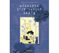 Mémoires d'un garçon agité