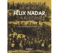Mémoires d'un géant - Nadar - Delpire - broché - Beau livre