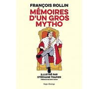 Mémoires d'un gros mytho