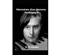 Mémoires d'un Homme Analogique