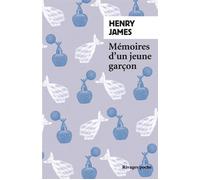 Mémoires d'un jeune garçon - Henry James - Rivages - Poche - Roman