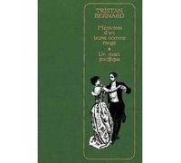 Mémoires d'un jeune homme rangé - Suivi d'Un mari pacifique - Tristan Bernard - Calmann-Levy - Livre