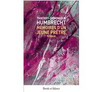 Mémoires d'un jeune prêtre Thierry-Dominique Humbrecht (Auteur)