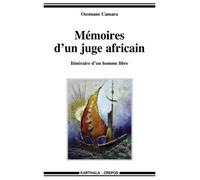 Mémoires d'un juge africain. Itinéraire d'un homme libre