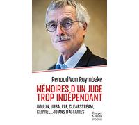 Renaud Van Ruymbeke – Mémoires d'un juge trop indépendant – Témoignage – Poche
