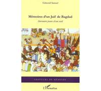 Mémoires d'un Juif de Bagdad – Derniers jours d'un exil – L'Harmattan