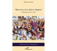 Mémoires d'un Juif de Bagdad: Derniers jours d'un exil