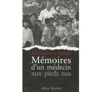 Mémoires d'un médecin aux pieds nus