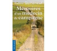 MEMOIRES D'UN MEDECIN DE CAMPAGNE
