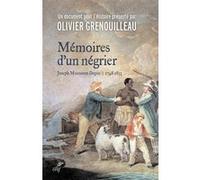 Mémoires d'un négrier - Joseph Mosneron-Dupin - 1748-1833