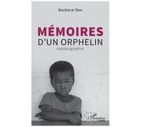 Mémoires d'un orphelin: Autobiographie