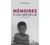 Mémoires d'un orphelin: Autobiographie