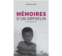 Mémoires d'un orphelin: Autobiographie