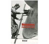Mémoires D'un Pilote D'essais - J'ai Tout Essayé