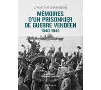 Mémoires d'un prisonnier de guerre vendéen: 1940-1945