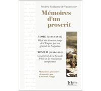 Mémoires d'un Proscrit Récits 1812-1815,Un General 1816-1834 - Laurent Nagy - La Louve - Coffret - Essai