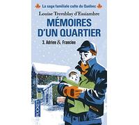 Mémoires d'un quartier (3)