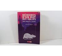 Mémoires d'un rat des Halles