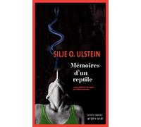 Silje Osnes Ulstein – Mémoires d'un reptile – Roman – Broché – Actes Sud