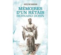 Memoires d'un retais (geste) - bernard dorin Bernard Dori - Jocelyne Bargain - Geste - broché - Essai