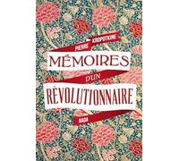 Petr Alekseevitch Kropotkine – Mémoires d'un révolutionnaire – Broché