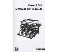 Mémoires d'un rouge - Howard Fast - Agone - broché - Essai