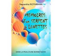 Memoires d'un serpent a lunettes Samantha ROTHMANN (Auteur)