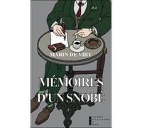 Mémoires D'Un Snobé Roman - Marin De Viry - Pierre-Guillaume De Roux - broché - Roman