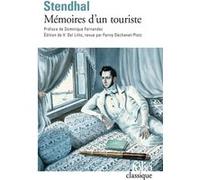 Mémoires d'un touriste Stendhal (Auteur), Dominique Fernandez (Préface), Victor Del Litto (Edité par)