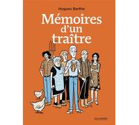 Mémoires d'un traître - Hugues Barthe - Gallimard Bd - cartonné - Bande dessinée